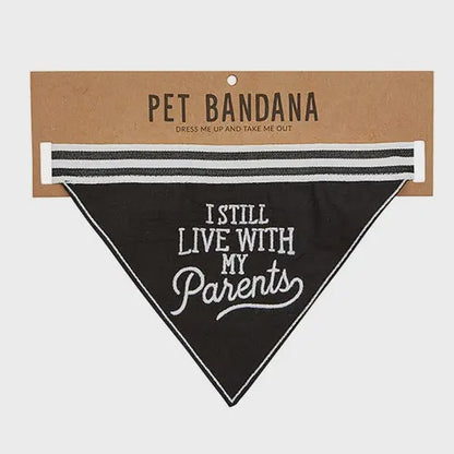 Pet Bandana - I Still Live with My Parents